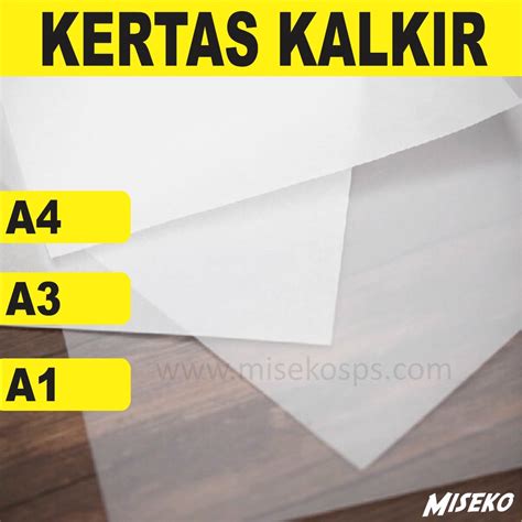 Jual KERTAS KALKIR TRACING PAPER UKURAN A3 A4 Film Afdruk Sablon