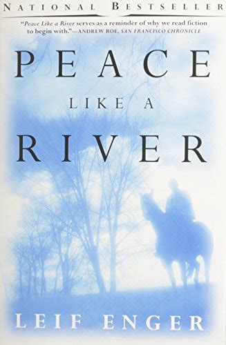 Peace Like A River By Leif Enger Goodreads