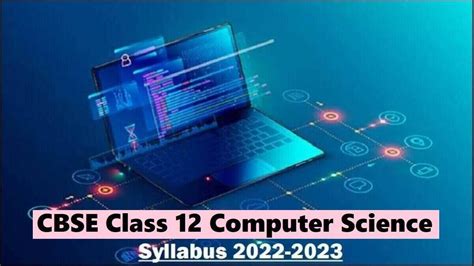 Cbse Class Computer Science Syllabus With Important Resources