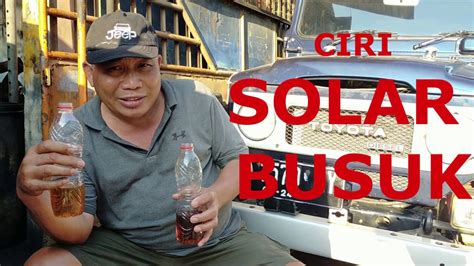 Ciri Solar Busuk Youtube