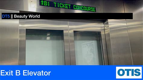 Beauty World MRT Station Otis Elevator Exit B YouTube