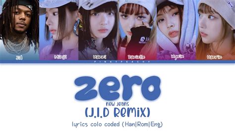 Newjeans Zero J I D Remix Lyrics Color Coded [han Rom Eng] Pinky