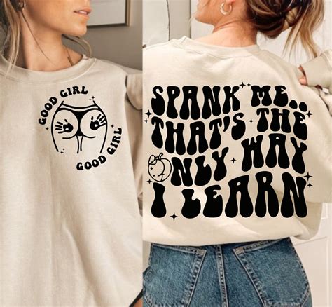 Spank Me Thats The Only Way I Learn Svg Spank Me Thats The Etsy