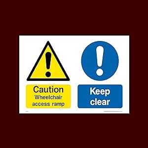 Caution Wheelchair Access Ramp Keep Clear Plastic Sign With Double