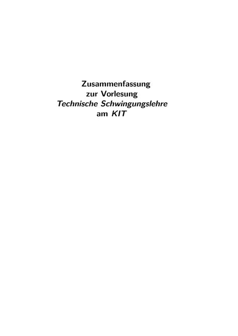 Zusammenfassung Technische Schwingungslehre Zusammenfassung Zur