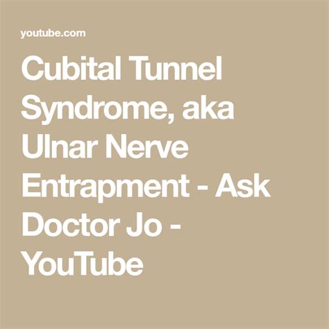 Cubital Tunnel Syndrome Aka Ulnar Nerve Entrapment Ask Doctor Jo Artofit