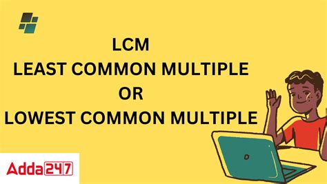 Lcm Full Form In Maths With Examples