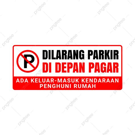 Dilarang Parkir Di Sini Señalización PNG ,dibujos Dilarang Parkir Di Sini, Parking Sign, Parking