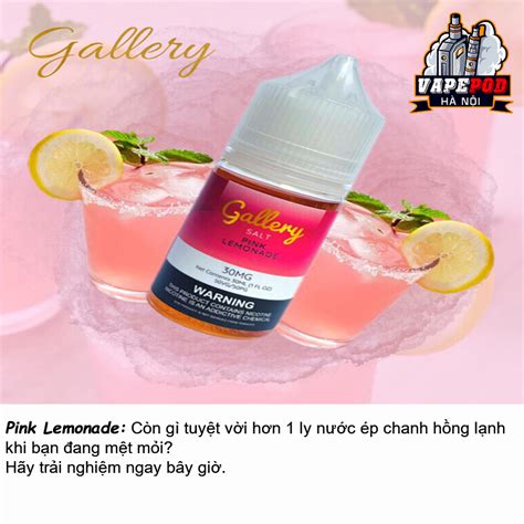 Pink Lemonade Chanh Hồng Lạnh Salt Nic By Gallery 30ML VAPE POD Hà Nội