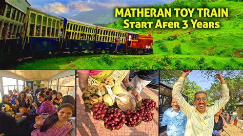 Neral To Matheran Toy Train Time Table Matheran Toy Train A To Z