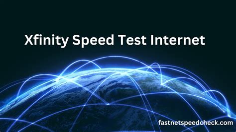 Xfinity Speed Test Internet Maximizing Your Speed A Guide To