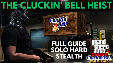 Gta Online New Heist The Cluckin Bell Farm Raid Solo Stealth Hard