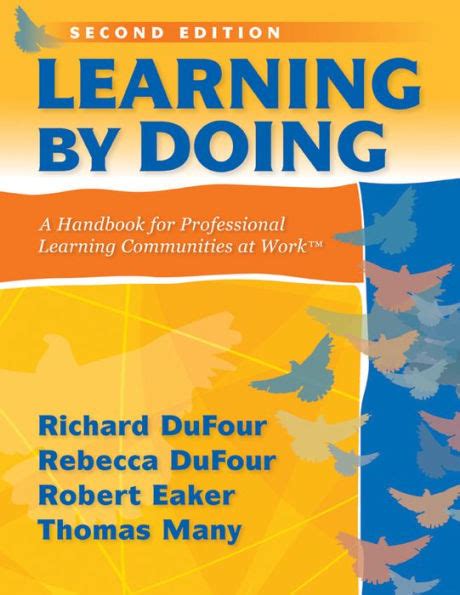 Learning By Doing A Handbook For Professional Learning Communities At