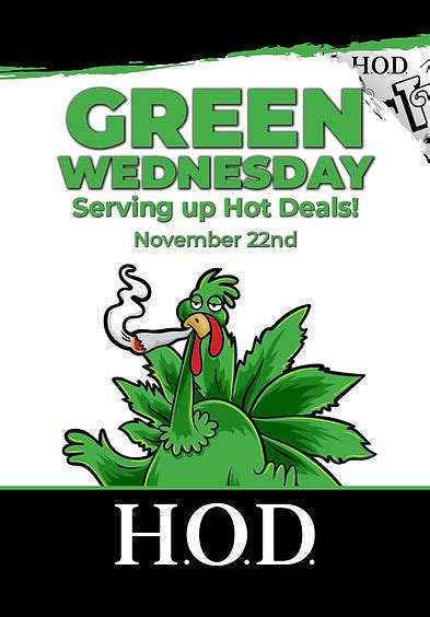 Hod Green Wednesday House Of Dank