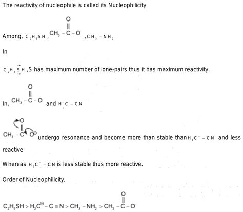 Among The Foll The Strongest Nucleophile Is 1 C2h5sh 2 Ch3coo 3 Ch3nh2 4 Ncch2