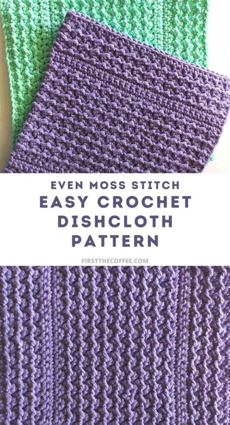 Even Moss Stitch Dishcloth Free Crochet Pattern First The Coffee