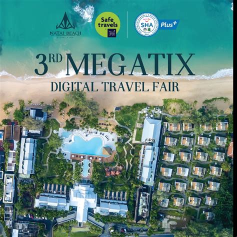 Megatix 3rd Megatix Digital Travel Fair Natai Beach Resort Spa