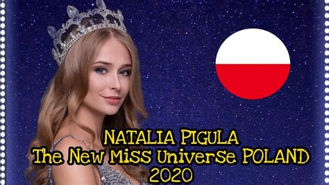 Natalia Pigula Is The New Miss Universe Poland 2020 Youtube