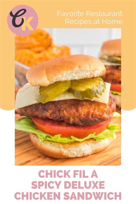 Chick-Fil-A Spicy Deluxe Chicken Sandwich - CopyKat Recipes