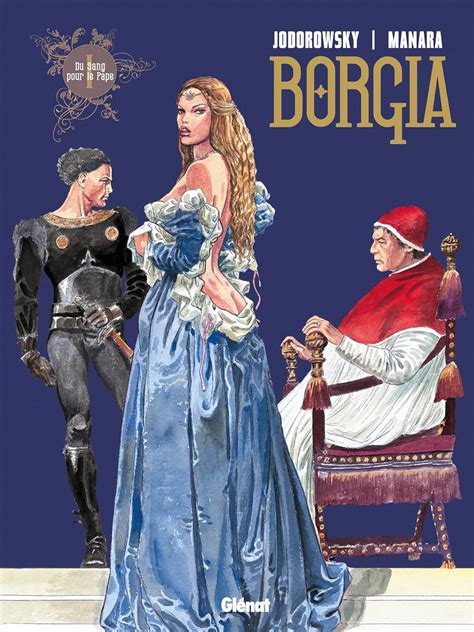 Borgia Tome 01 Du Sang Pour Le Pape French Edition EBook