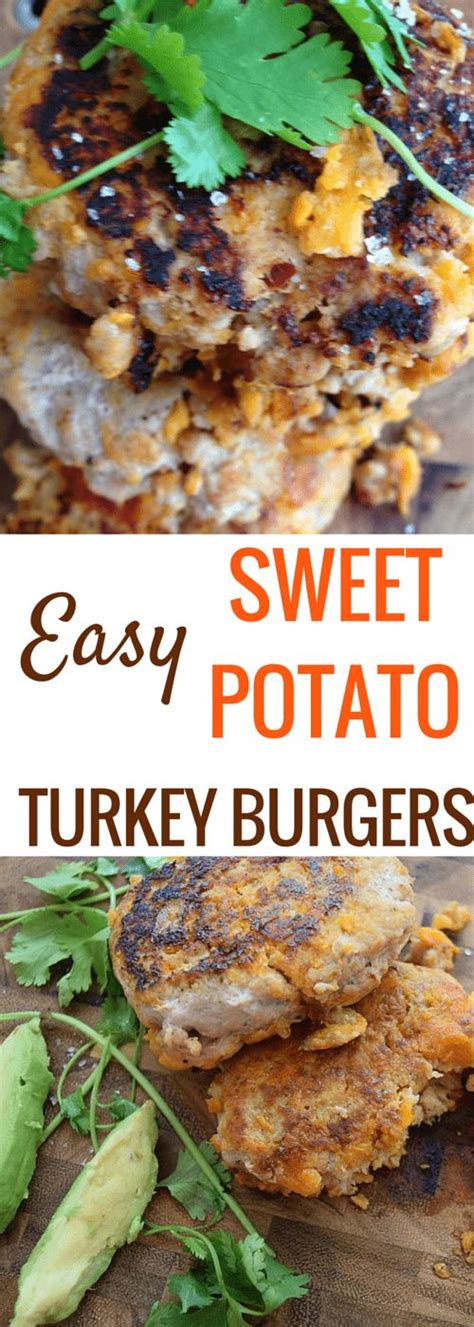 Easy Sweet Potato Turkey Burgers Turkey Burger Recipes Turkey