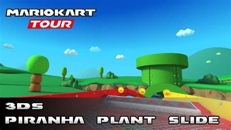 Mario Kart Tour 3ds Piranha Plant Slide All Variants Youtube