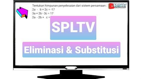 Spltv Sistem Persamaan Linear Tiga Variabel Kelas X Eliminasi