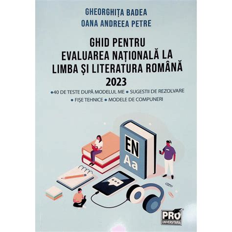 Ghid Pentru Evaluarea Nationala La Limba Si Literatura Romana