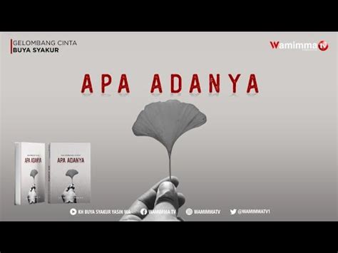 Apa Adanya Gelombang Cinta Buya Syakur Youtube