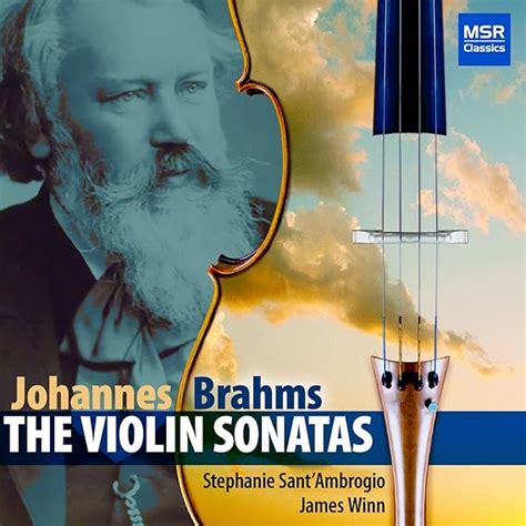 Buy Johannes Brahms The Violin Sonatas Sonata No 1 In G Major Op 78