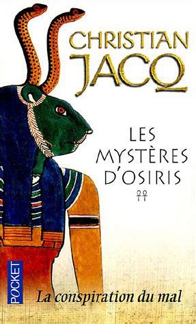 La Conspiration Du Mal Les Mysteres D Osiris Tome 2