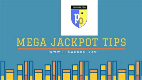 How To Win With Mega Jackpot Predictions This Week