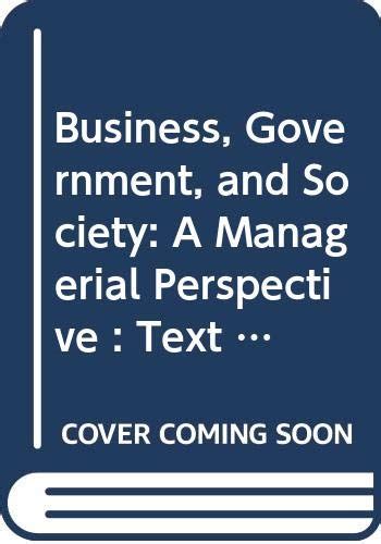 Business Government And Society A Managerial Perspective