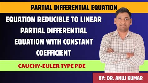 EQUATION REDUCIBLE TO LINEAR PDE WITH CONSTANT COEFFICIENT CAUCHY