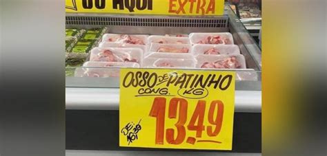 Osso de patinho é vendido por R 13 49 e gera revolta FOLHAMAX