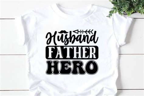 Husband Father Hero Svg Graphic By Mkdesign Store · Creative Fabrica