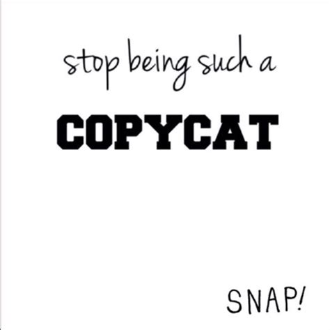 Copycat Instagram Quotes Captions Copy Cat Quotes Soothing Quotes