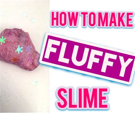 How To Make Fluffy Slime An Introducution 3 Steps Instructables