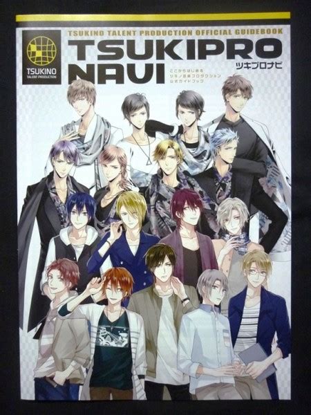 【新品】tsukipro Navi（ツキプロナビ） ここから始めるツキノ芸能プロダクション公式ガイドブック Soara Growth