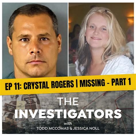 11 Crystal Rogers Part 1 Missing Person The Investigators