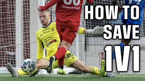 How To Save A 1v1 Goalkeeper Training 101 Keeping Goals S5ep29
