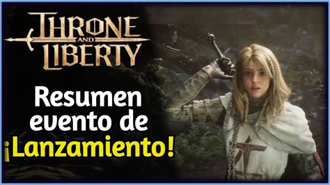 Throne And Liberty Espa Ol Lanzamiento Monetizaci N Y Expansiones