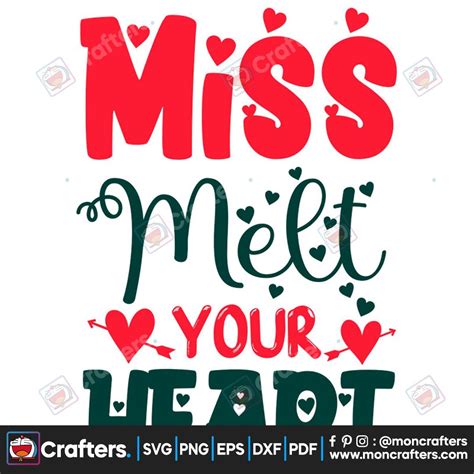 Miss Melt Your Heart Svg Instant Download Instant Download Valentines