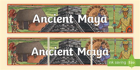 Ancient Maya Display Banner Teacher Made Twinkl