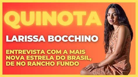 Quem Larissa Bocchino A Quinota De No Rancho Fundo Youtube