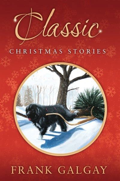 Classic Christmas Stories Book By Frank Galgay Paperback Digoca