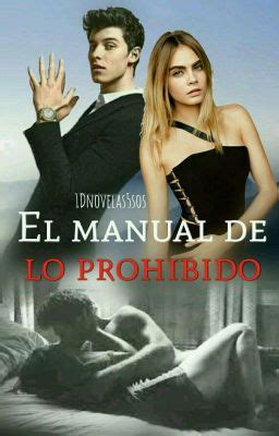 El Manual De Lo Prohibido 04 Wattpad