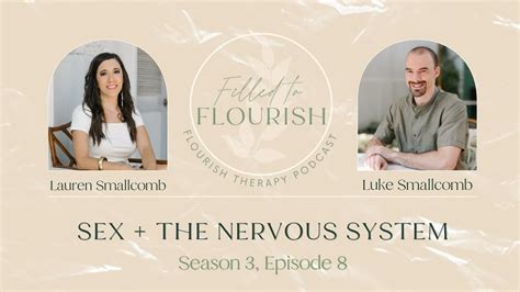 Sex The Nervous System With Flourish Therapy Youtube