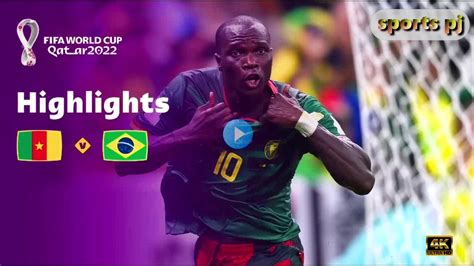 Cameroon V Brazil Group G Fifa World Cup Qatar 2022™ Highlights