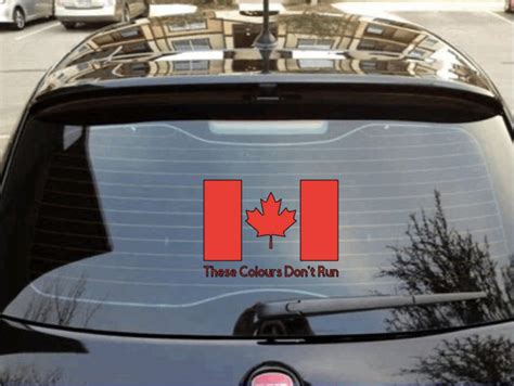 These Colours Dont Run Canadian Flag Car Decal - Etsy